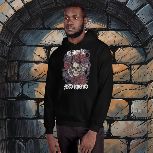 Chaotic & Proud Unisex Hoodie